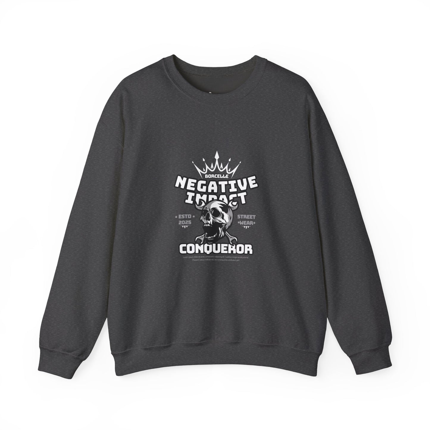 Negative Impact Conqueror Sweatshirt