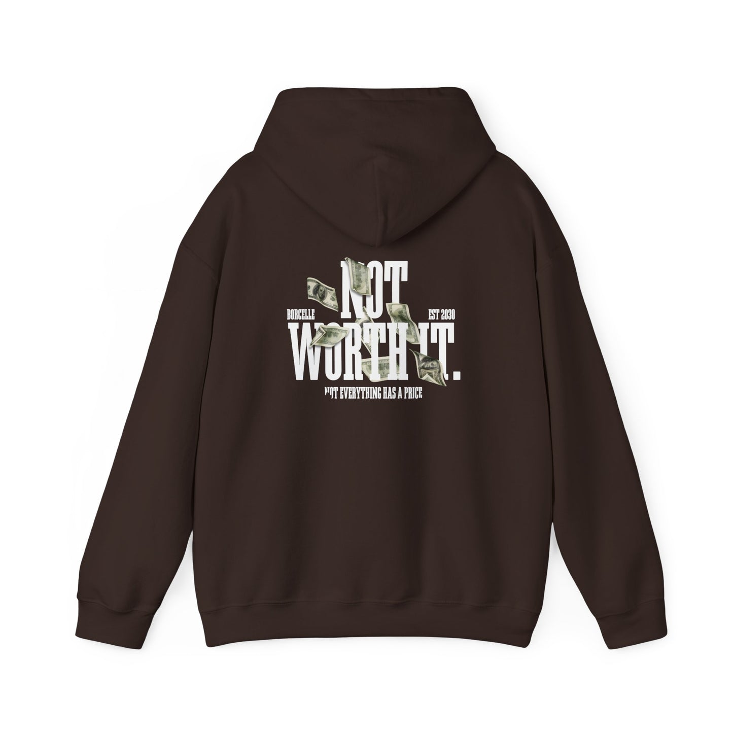 Motivational Quote Hoodie - "Not Worth It" Unisex Heavy Blend Sweatshirt