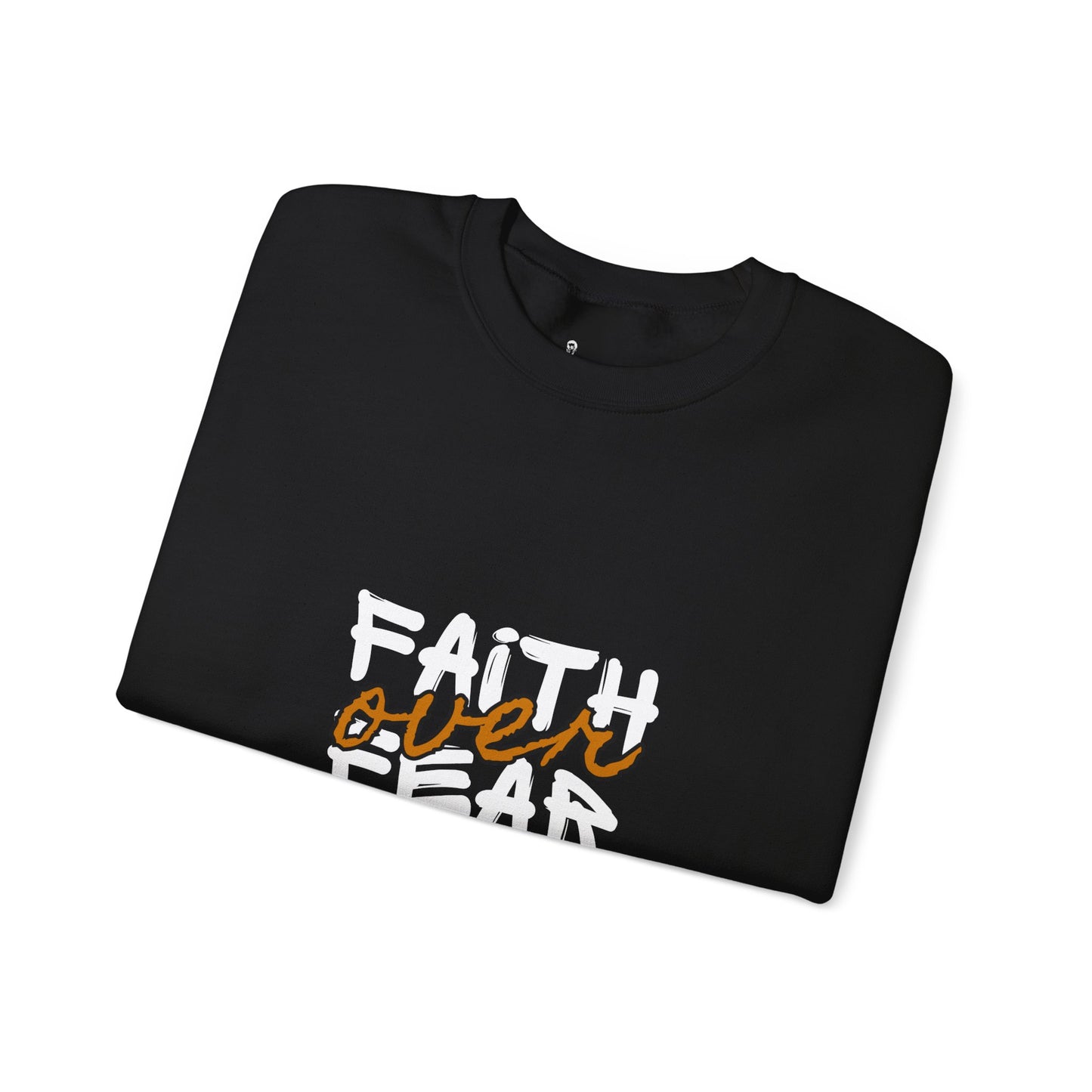 Faith Over Fear Crewneck Sweatshirt