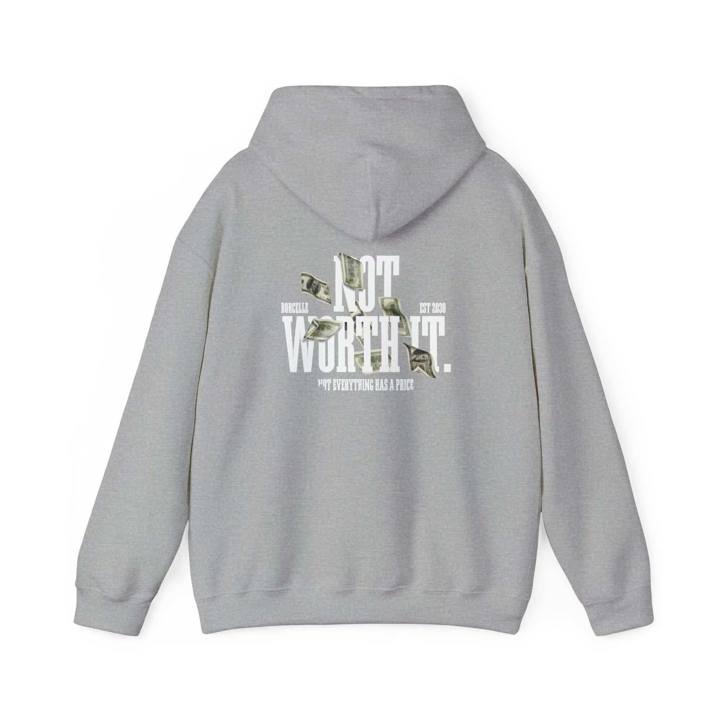 Motivational Quote Hoodie - "Not Worth It" Unisex Heavy Blend Sweatshirt